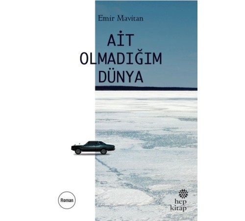 Ait Olmadığım Dünya