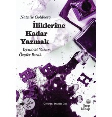 İliklerine Kadar Yazmak