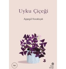 Uyku Çiçeği