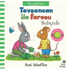 Tavşancan İle Faresu Bahçede - Neredesin?