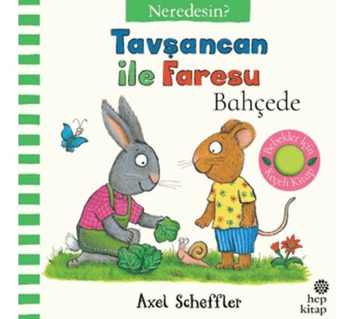 Tavşancan İle Faresu Bahçede - Neredesin?