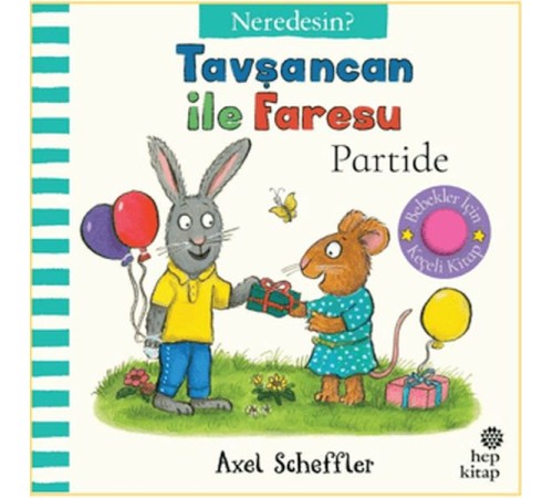 Tavşancan İle Faresu Partide - Neredesin?