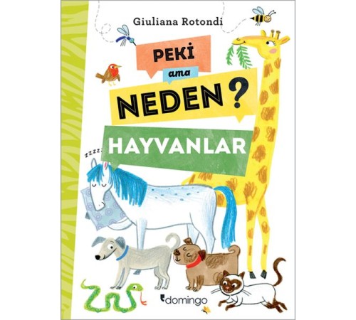 Peki Ama Neden? - Hayvanlar Peki Ama Neden? - Hayvanlar