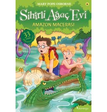 Sihirli Ağaç Evi 06 - Amazon Macerası