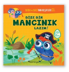Bebo ve Bice’nin Keşifleri 2 - Bize Bir Mancınık Lazım!