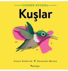 Tepeden Kuyruğa Kuşlar
