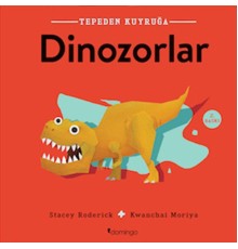 Tepeden Kuyruğa - Dinozorlar