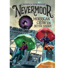Nevermoor - Morrigan Crow’un Büyük Sınavı