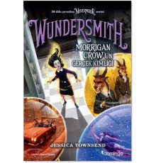 Nevermoor - Wundersmith: Morrigan Crow’un Gerçek Kimliği