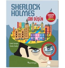 Sherlock Holmes Gibi Düşün