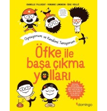 Öfke İle Başa Çıkma Yolları - Oynuyorum ve Kendimi Tanıyorum