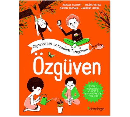 Özgüven - Oynuyorum ve Kendimi Tanıyorum