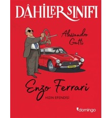 Dahiler Sınıfı - Enzo Ferrari Hızın Efendisi