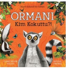 Ormanı Kim Kokuttu?!