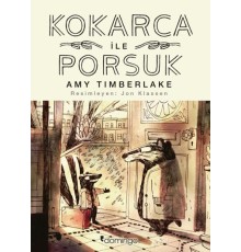 Kokarca ile Porsuk