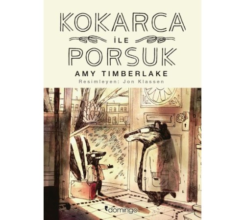 Kokarca ile Porsuk