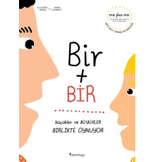 Bir Artı Bir: Küçükler ve Büyükler Birlikte Oynuyor (Çift Dilli)