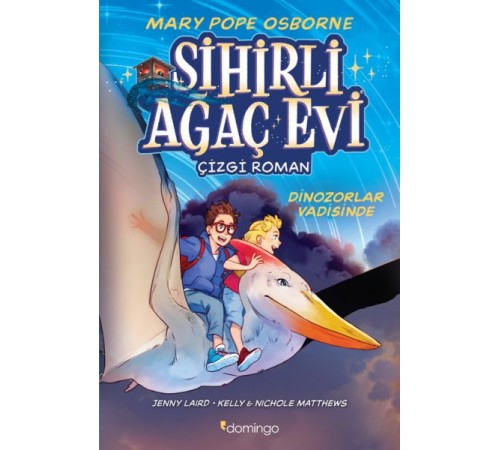 Sihirli Ağaç Evi -Çizgi Roman -1 Dinozorlar Vadisinde Sihirli Ağaç Evi -Çizgi Roman -1 Dinozorlar Vadisinde