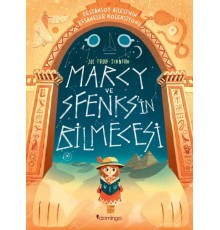 Marcy ve Sfenks'in Bilmecesi: Destansoy Ailesi'nin Efsaneler Koleksiyonu 2