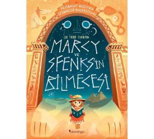 Marcy ve Sfenks'in Bilmecesi: Destansoy Ailesi'nin Efsaneler Koleksiyonu 2