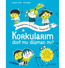 Korkularım Oynuyorum ve Kendimi Tanıyorum