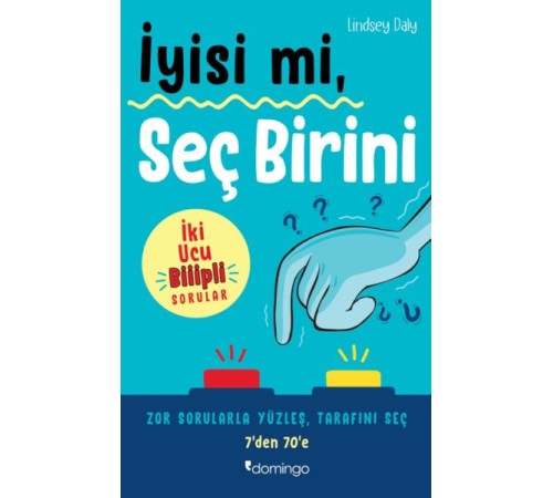 İyisi mi, Seç Birini