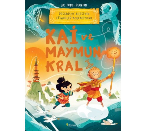 Kai ve Maymun Kral: Destansoy Ailesi’nin Efsaneler Koleksiyonu 3 Kai ve Maymun Kral: Destansoy Ailesi’nin Efsaneler Koleksiyonu 3