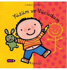 Yüzüm ve Vücudum