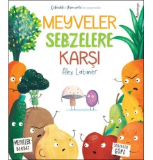 Meyveler Sebzelere Karşı