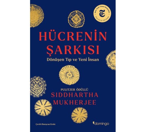 Hücrenin Şarkısı: Dönüşen Tıp ve Yeni İnsan Hücrenin Şarkısı: Dönüşen Tıp ve Yeni İnsan
