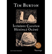 İstiridye Çocuğun Hüzünlü Ölümü ve Diğer Öyküler: 25. Yıl Özel Basım (Ciltli)