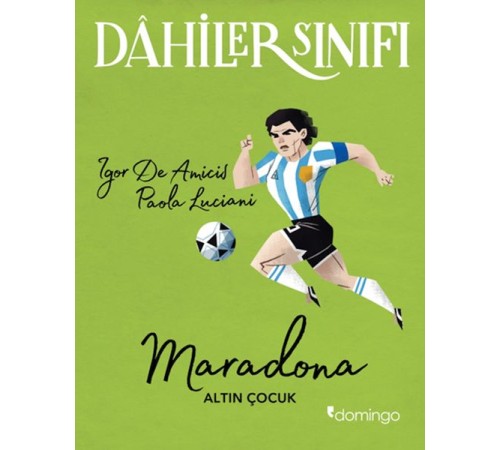 Dahiler Sınıfı - Maradona