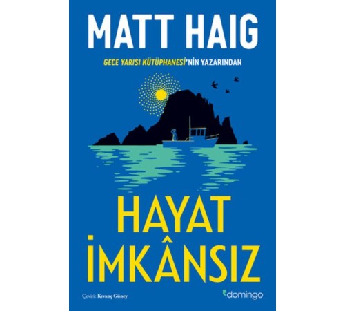 Hayat İmkansız Hayat İmkansız