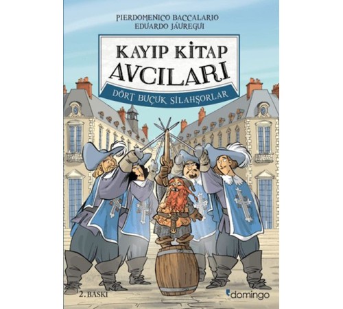Kayıp Kitap Avcıları 2 - Dört Buçuk Silahşorlar Kayıp Kitap Avcıları 2 - Dört Buçuk Silahşorlar