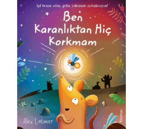 Ben Karanlıktan Hiç Korkmam