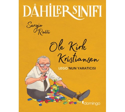 Dâhiler Sınıfı – Ole Kirk Kristiansen: LEGO’nun Yaratıcısı