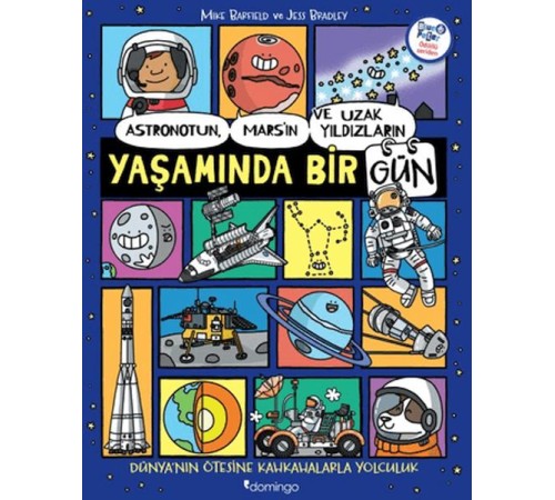 Astronotun, Mars’ın ve Uzak Yıldızların Yaşamında Bir Gün