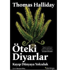 Öteki Diyarlar: Kayıp Dünyaya Yolculuk