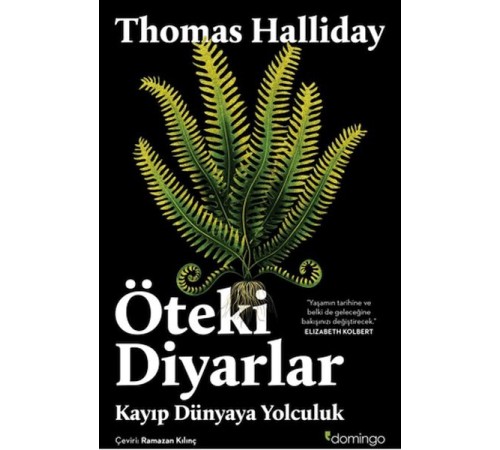Öteki Diyarlar: Kayıp Dünyaya Yolculuk