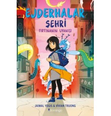 Ejderhalar Şehri 1 – Fırtınanın Uyanışı