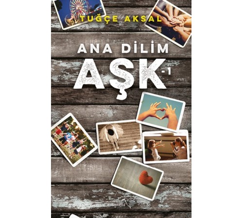Ana Dilim Aşk - 1
