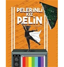 Pelerinli Kız Pelin