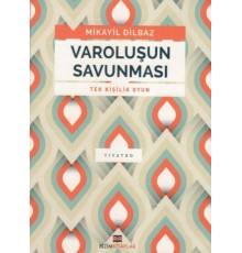 Varoluşun Savunması
