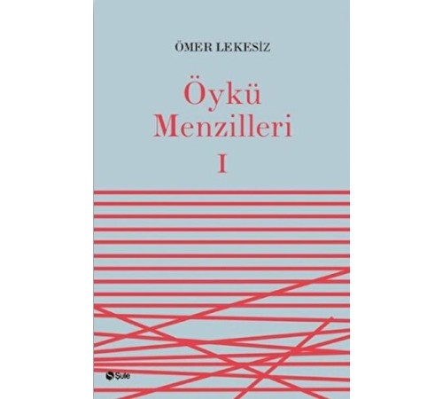 Öykü Menzilleri 1 Öykü Menzilleri 1