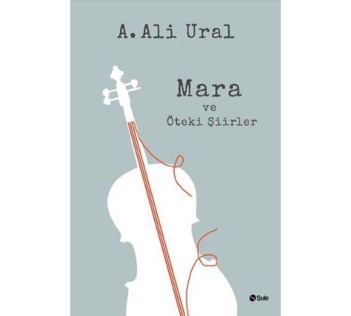 Mara ve Öteki Şiirler