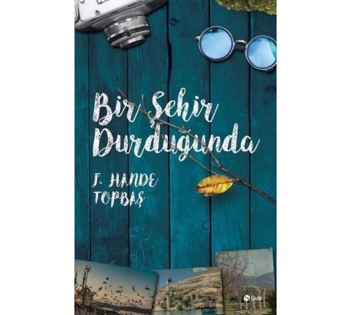 Bir Şehir Durduğunda Bir Şehir Durduğunda
