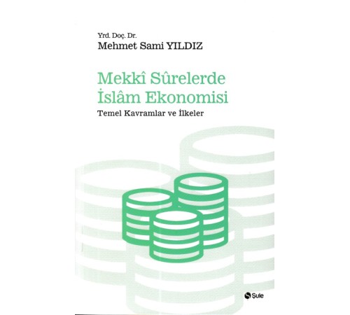 Mekki Surelerde İslam Ekonomisi