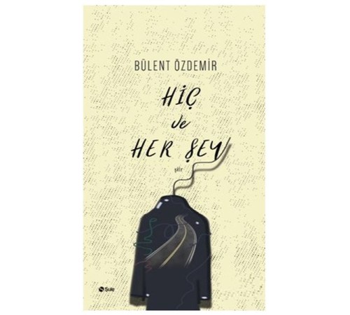 Hiç ve Her Şey Hiç ve Her Şey