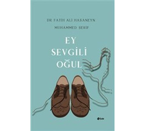 Ey Sevgili Oğul