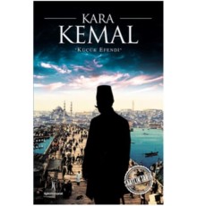 Saatlik Tarih - Kara Kemal (Küçük Efendi)